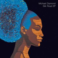 Michael Diamond - Silk Road