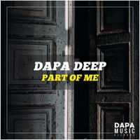 Dapa Deep - Part Of Me