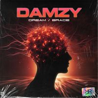 Damzy - Dream / Brace