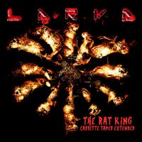 Larva - The Rat King (Cassette Tapes Extended)