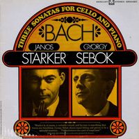 János Starker, György Sebök - Bach: Three Sonatas for Cello and Piano (The Mercury Masters, Vol. 9)
