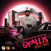 Heavy Links - Gyallis (Explicit)