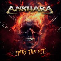 Ankhara - Into The Pit