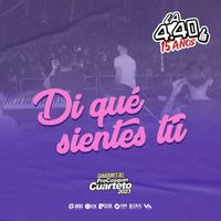 La 4.40 - Di que sientes tu
