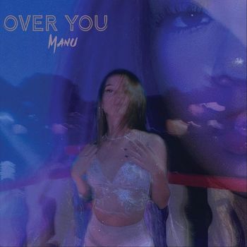 MANU - Over You