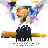 Los 4 De Cordoba - Le Cantan a Ica Novo