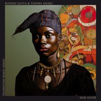 Boddhi Satva - Skin Diver (Ancestral Mapiano Mixes)