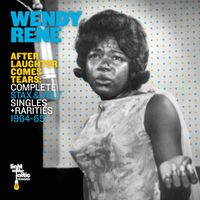 Wendy Rene - After Laughter Comes Tears: Complete Stax & Volt Singles + Rarities 1964-65