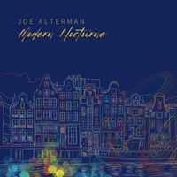 Joe Alterman - Modern Nocturne
