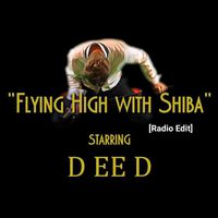Deed - Flying high with Shiba inu! (RADIO Edit)