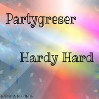 Partygreser - Hardy Hard