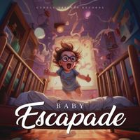 Lullabyes - Baby Escapade
