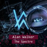 Alan Walker - The Spectre (Remixes)