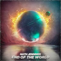 Nath Jennings - End of The World