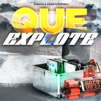 Kerdus, Brvnell, Dosis - Que Explote