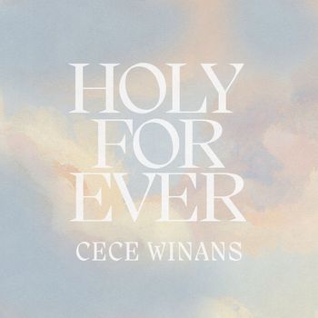 Cece Winans - Holy Forever