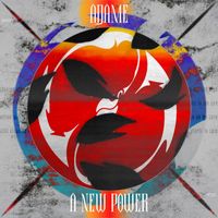 ADAME - A New Power