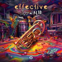 Effective - Jazz on Acid