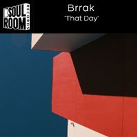 Brrak - That Day