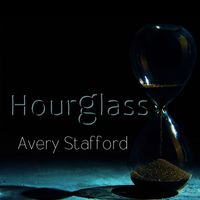 Avery Stafford - Hourglass