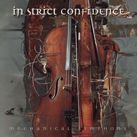In Strict Confidence - Zauberschloss (Mechanical Symphony - Single Edit)
