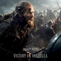 Pawl D Beats - Victory or Valhalla