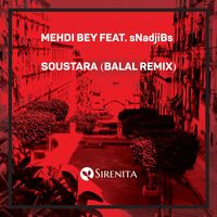 Mehdi Bey - Soustara (Balal Remix)