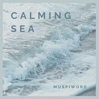 Muspiword - Calming Sea