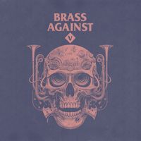 Brass Against - Brass Against V (Explicit)