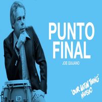 Joe Quijano - Punto Final