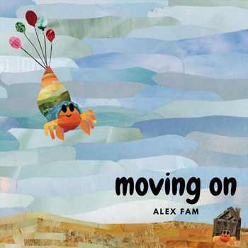 Alex Fam - Moving On