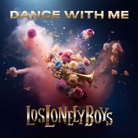 Los Lonely Boys - Dance With Me