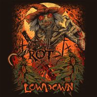 Rot - Low Down