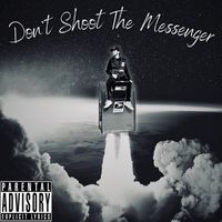 Diro - Don't Shoot the Messenger (Explicit)