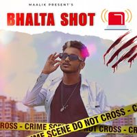 Maalik - Bhalta Shot