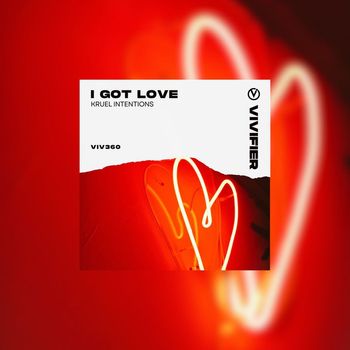 Kruel Intentions - I Got Love