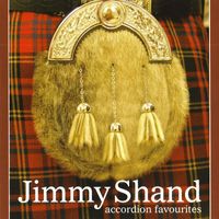 Jimmy Shand - Accordion Favourites