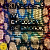 Extazzzers - An Explosion Of Emotion