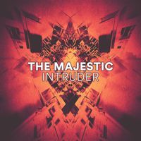 The Majestic - Intruder
