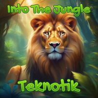 Teknotik - Into the Jungle