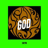 Sheyne - God