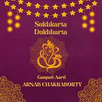 Arnab Chakraborty - Sukhkarta Dukhharta-Ganpati Aarti