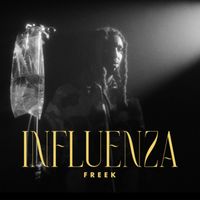 Freek - Influenza