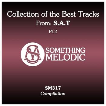 S.A.T - Collection of the Best Tracks From: S.a.t, Pt. 2