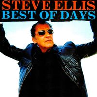 Steve Ellis - Best Of Days