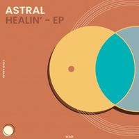 Astral - Healin'