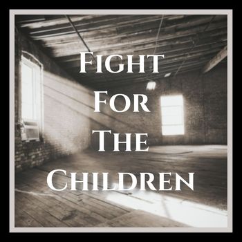 The Hall Sisters - Fight for the Children