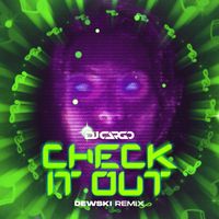 DJ Cargo - Check It Out (Dewski Remix)