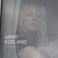 Arny Egeland - Eit Vindu