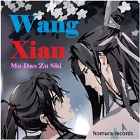 Homura Records - Wang Xian Mo Dao Zu Shi